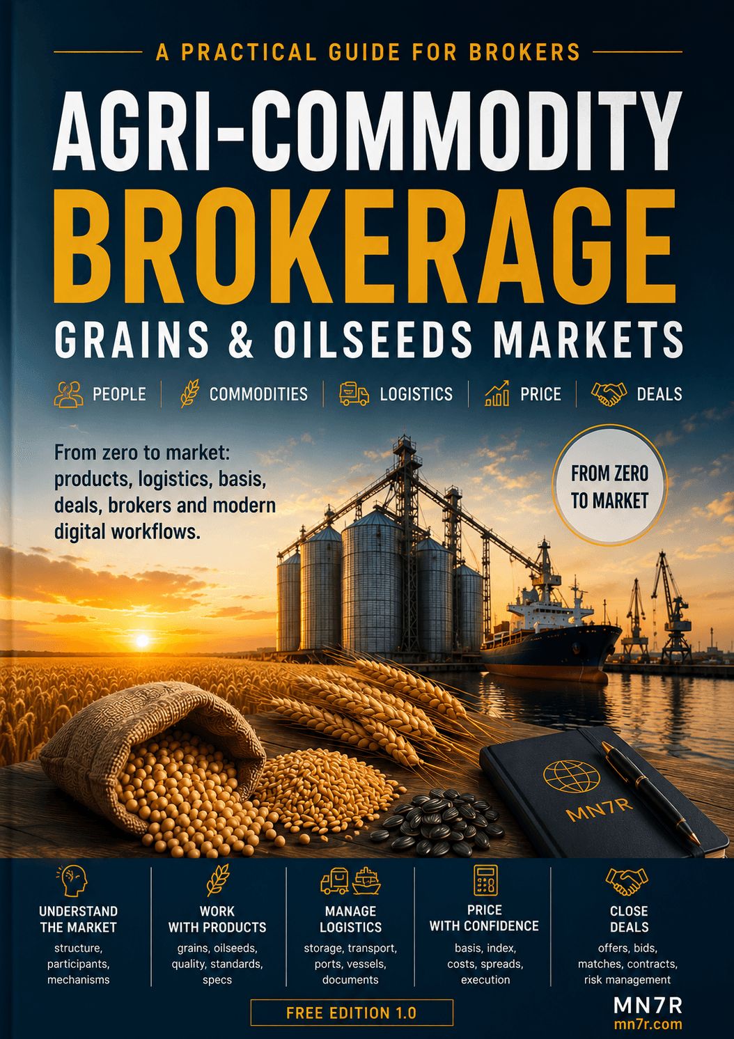 Agri-Commodity Brokerage, the English MN7R practical guide for brokers