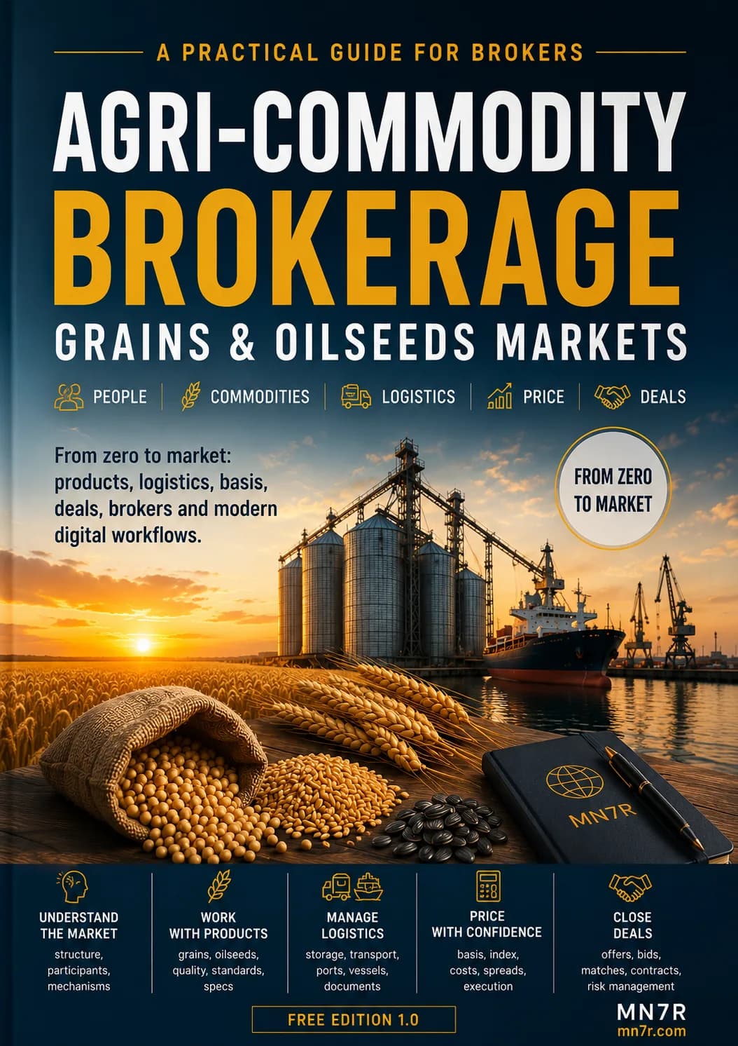 Agri-Commodity Brokerage, the English MN7R practical guide for brokers
